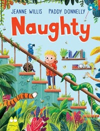 Naughty: A hilarious picture book for children