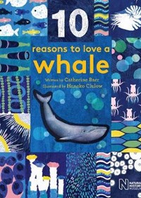 10 Reasons to Love a... Whale