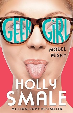 Model Misfit (Geek Girl, Book 2)