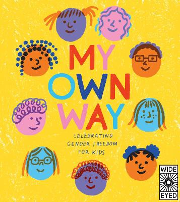 My Own Way: Celebrating Gender Freedom for Kids