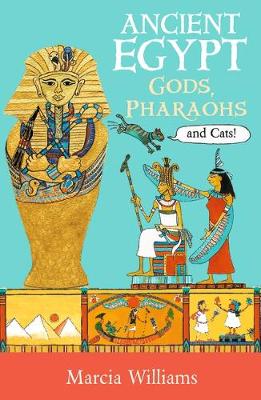 Ancient Egypt: Gods, Pharaohs and Cats!