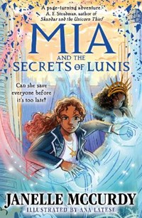 Mia and the Secrets of Lunis (The Umbra Tales)
