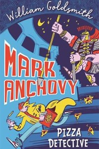 Mark Anchovy: Pizza Detective