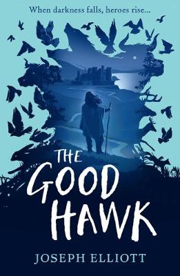 The Good Hawk (Shadow Skye, Book One)