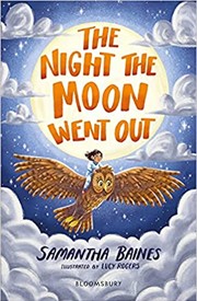 The Night the Moon Went Out: A Bloomsbury Reader