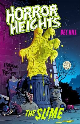 Horror Heights: The Slime (Book 1)