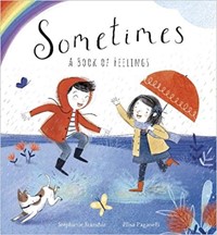 Sometimes: A Book of Feelings