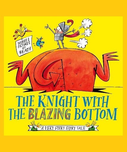 The Knight With the Blazing Bottom