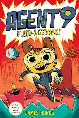 Agent 9: Flood-a-geddon!: the hilarious and action-packed graphic novel