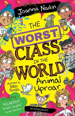 The Worst Class in the World: Animal Uproar