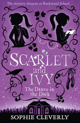 The Dance in the Dark (Scarlet and Ivy, Book 3)