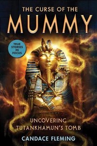 The Curse of the Mummy: Uncovering Tutankhamun's T omb