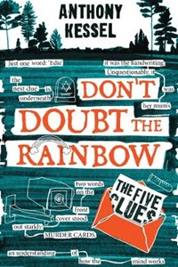 The Five Clues (Don't Doubt The Rainbow 1)