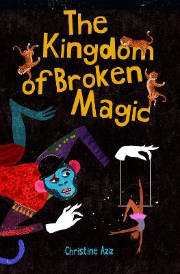 The Kingdom of Broken Magic
