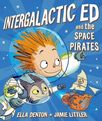 Intergalactic Ed and the Space Pirates