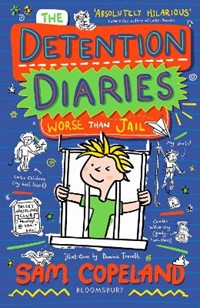 The Detention Diaries: Worse than Jail