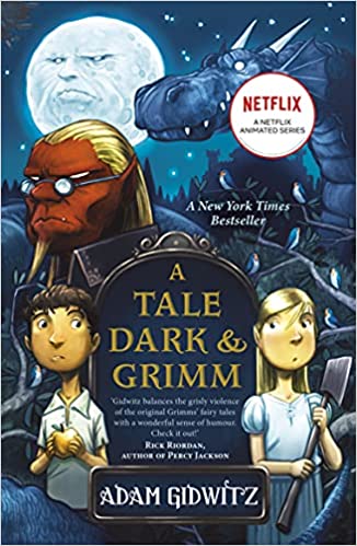 A Tale Dark and Grimm