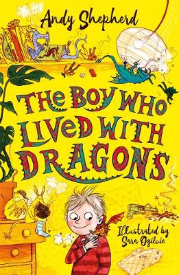 The Boy Who Lived with Dragons (The Boy Who Grew Dragons 2)