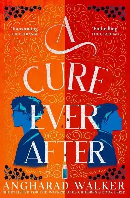 A Cure Ever After: the spellbinding sequel to Once Upon a Fever