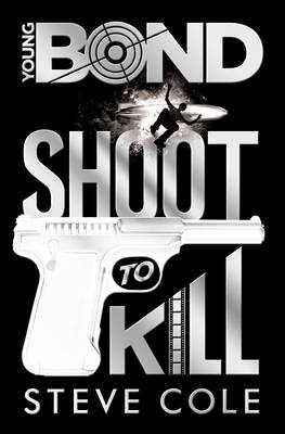 Young Bond: Shoot to Kill