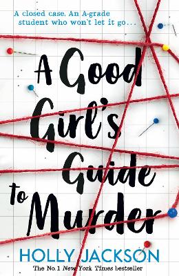 A Good Girl's Guide to Murder (A Good Girl's Guide to Murder, Book 1)