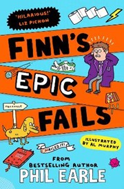 Finn's Epic Fails: The hilarious new series packed with school fails, friendship, pranks and chaos!