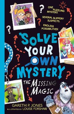 Solve Your Own Mystery: The Missing Magic