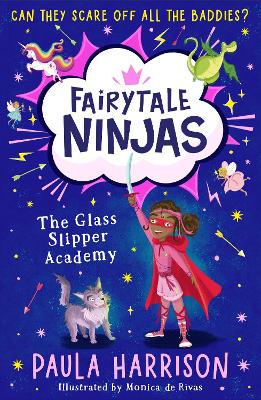 The Glass Slipper Academy (Fairytale Ninjas, Book 1)