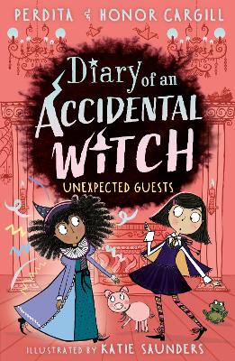 Diary of an Accidental Witch: Unexpected Guests
