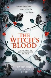 The Witch's Blood (The Witch's Kiss Trilogy, Book 3)