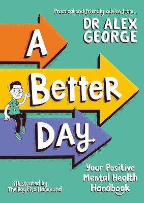 A Better Day: Your Positive Mental Health Handbook