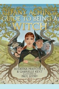 Tiffany Aching's Guide to Being A Witch