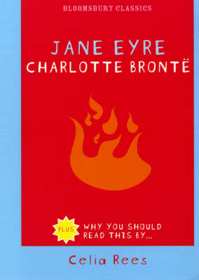Jane Eyre: Introduced by Celia Rees