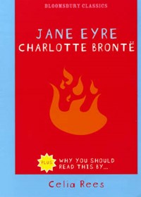 Jane Eyre: Introduced by Celia Rees