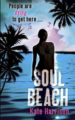 Soul Beach: Book 1