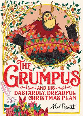 The Grumpus: And His Dastardly, Dreadful Christmas Plan