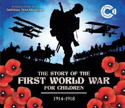 The First World War 1914 - 1918