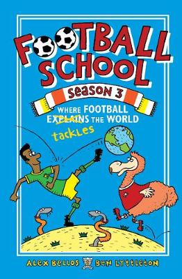 Football School Season 3: Where Football Explains the World