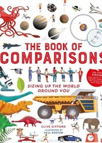 The Book of Comparisons: Sizing up the world around you