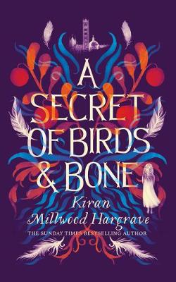 A Secret of Birds & Bone