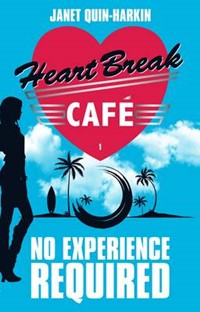Heartbreak Cafe 1: No Experience Required