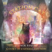 The Station Cat: A Story of Kindness and Hope