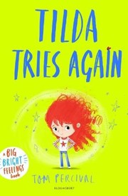 Tilda Tries Again: A Big Bright Feelings Book