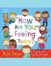 How Are You Feeling Today?