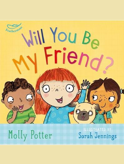 Will You Be My Friend?