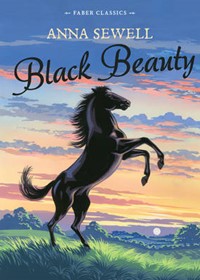 Black Beauty: Faber Children's Classics