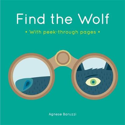 Find the Wolf: A board book with peek-through pages