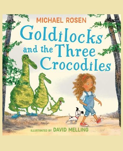 Goldilocks and the Three Crocodiles (paperback)