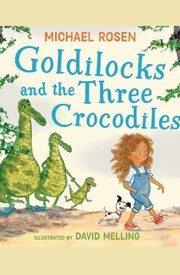 Goldilocks and the Three Crocodiles (paperback)