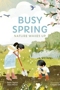 Busy Spring: Nature Wakes Up